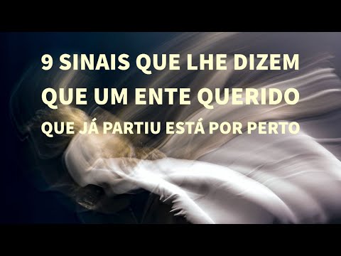 Vídeo: Isto Aconteceu-lhe? 5 Sinais De Que Seus Entes Queridos Falecidos Ainda Estão Com Você - Visão Alternativa