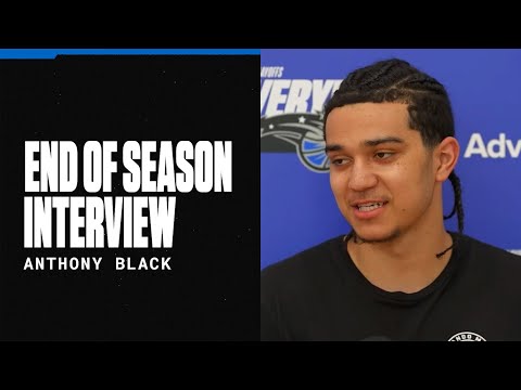 END OF SEASON INTERVIEW: ANTHONY BLACK