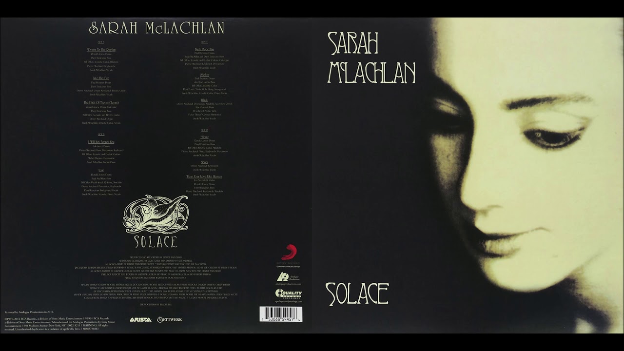 1991, Sarah McLachlan, Into The Fire, Solace, Nettwerk.