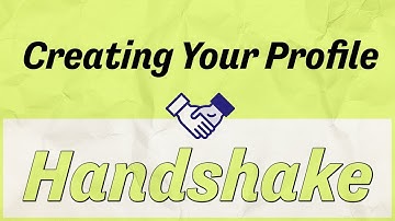 Create Your Profile on Handshake