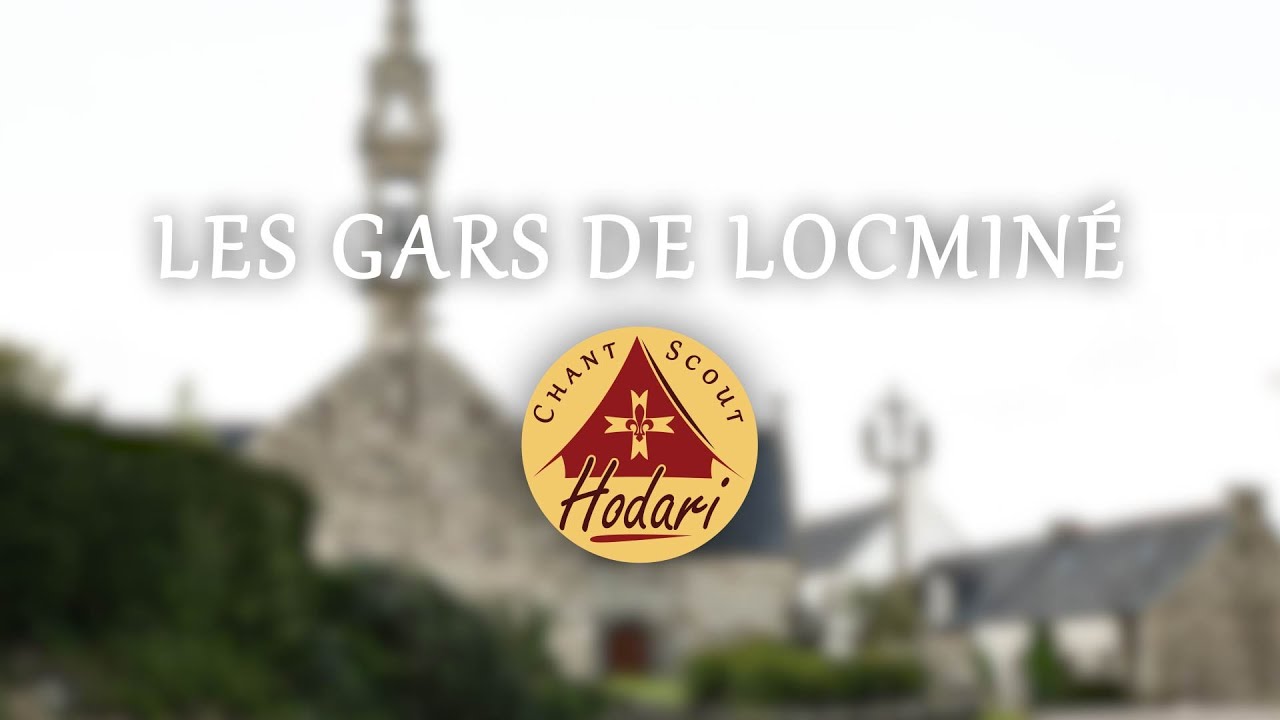 Les gars de Locminé | Chant Scout