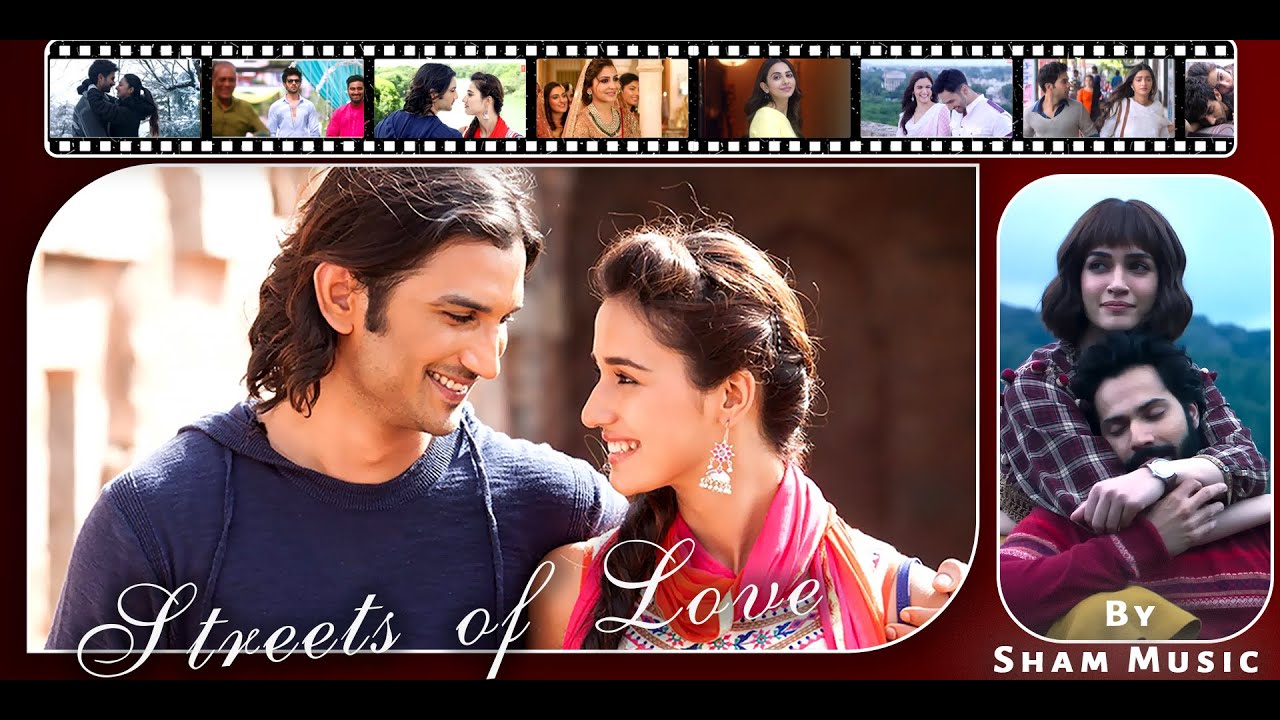 Streets of Love || Sham Music || Arjit Singh x KK || Bollywood Love Song || Romantic Remix Song