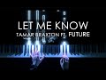 Let Me Know Tamar Braxton Ft Future Piano Cover Let Me Know Tamar Braxton Ft Future Piano Cover