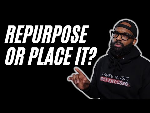 Repurpose your song or take the placement?