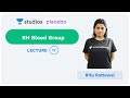 L17: RH Blood Group | Human Physiology (Pre-Medical-NEET/AIIMS) | Ritu Rattewal