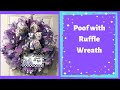 How to make a Purple and white poof with ruffles deco mesh wreath