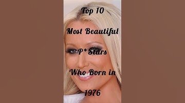 Top 10 Most Beautiful Pstars Born in 1976 #shorts #beauty #top #actress