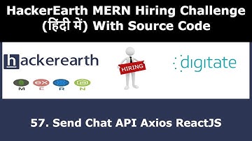 Send Chat API Axios ReactJS - MERN Hiring Challege - Hindi