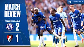 CAICEDO GOLAZOO & STERLING GOALS SECURE 6TH FOR CHELSEA || CHELSEA 2-1 BOURNEMOUTH REVIEW