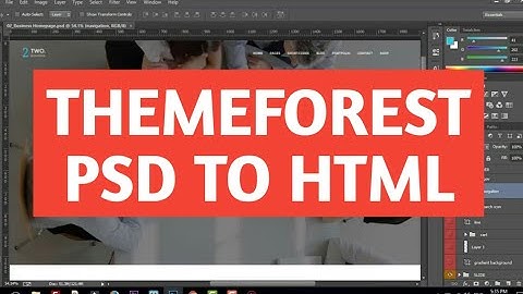 Themeforest PSD to HTML Tutorial-Part 2