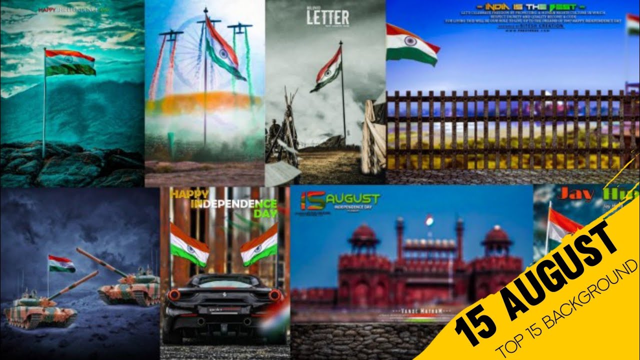 15 August Top 15 Photo Editing Background ? independence Day Top Background  - YouTube