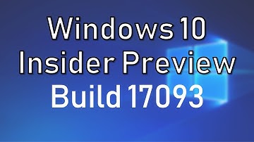 Windows 10 Insider Preview Build 17093