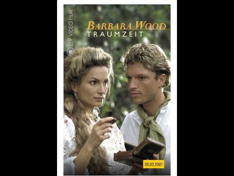 Hardy Krüger Junior und Alexandra Kamp Barbara Wood Traumzeit 2 Melodram DE 2000