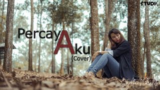 Chintya Gabriella - Percaya Aku (Cover by Syella)