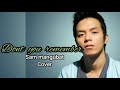 Adele-Don&#39;t You Remember/ Cover Lyrics / Sam Mangubat