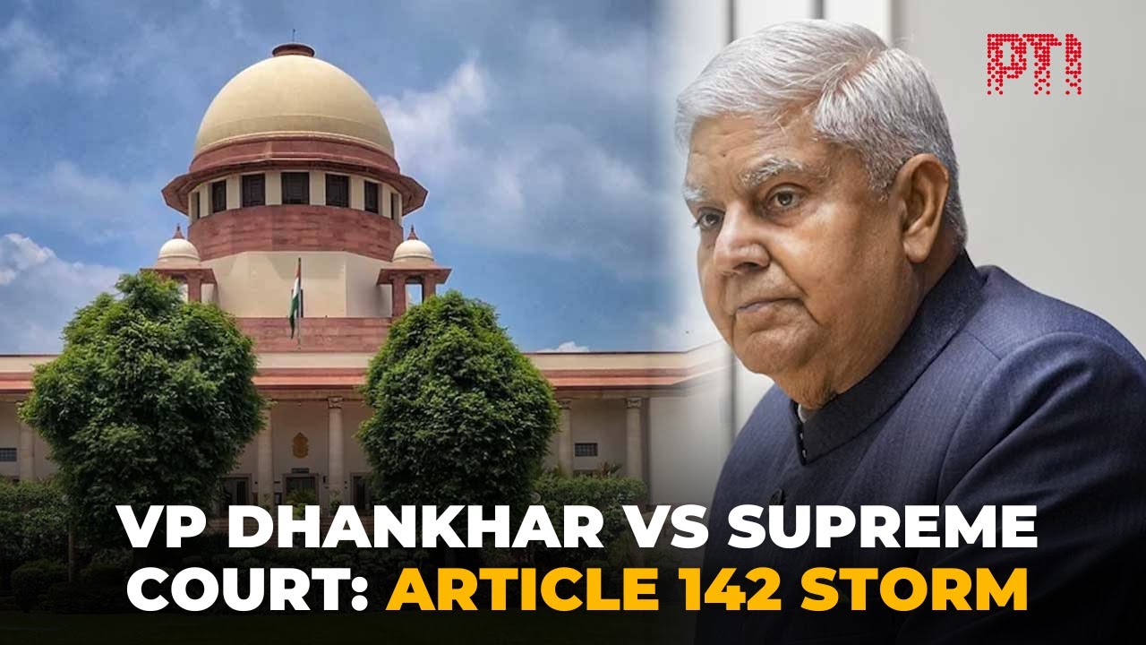 Explained what is article 142 and why vp jagdeep dhankhar called it a