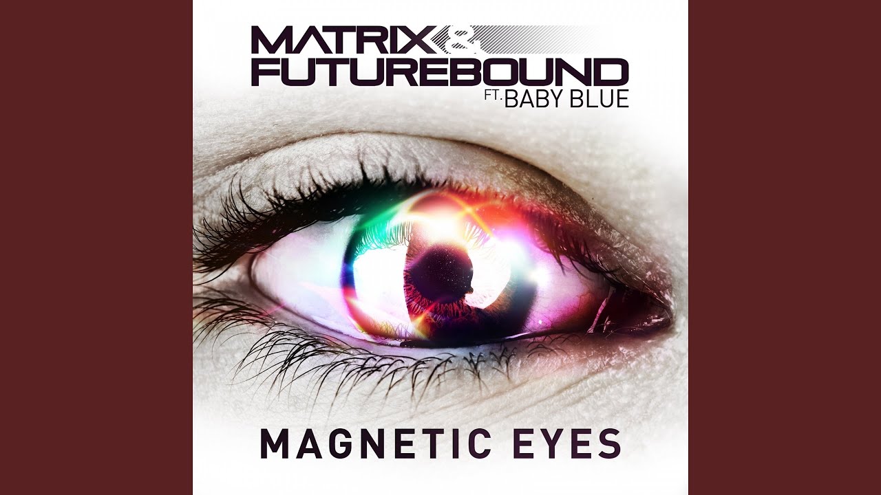 Magnetic Eyes (feat. Baby Blue) (Extended DJ Mix) Magnetic Eyes (feat. Baby Blue) (Extended DJ Mix)