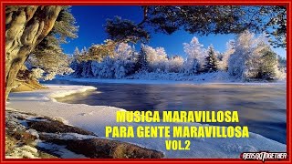 Musica Maravillosa Para gente Maravillosa Vol 2