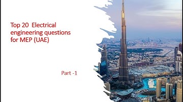 Top 20 Electrical Engineer interview questions in MEP   part 1