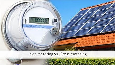 Net metering Vs Gross metering