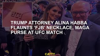 Trump Lawyer Alina Habba FJB necklace Maga bag in the UFC match
