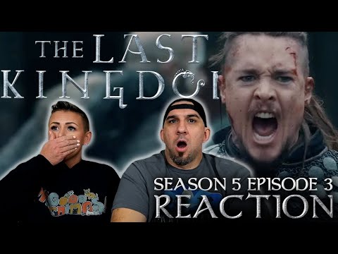 The Last Kingdom Season 5 Episode 3 REACTION!!