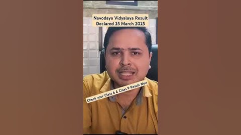 JNVST Class 6 & Class 9 Result 2025 Declared – How to Check Your Score!