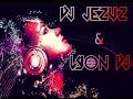 Dj Jezuz feat Lyon Dj - The Power Sound - Changa Electrónica 2014