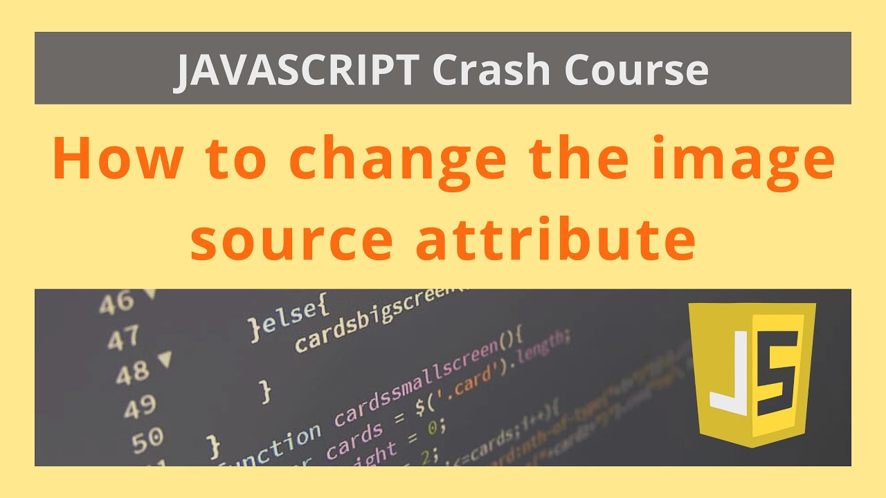 How To Change The Image Source Attribute Using Javascript