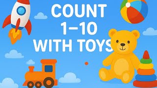 “🎲 Count Toys 1–10! Which Number Pops Next?”