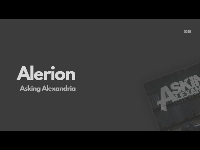 Alerion - Asking Alexandria (Lyrics Video) class=