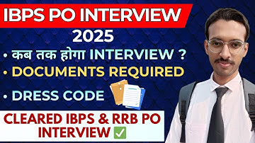 How I Cleared my 1st IBPS PO Interview |  Interview Dates 2025, Documents, Dress Code