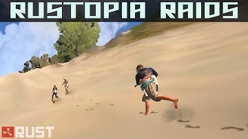 Rustopia (R)aids [Defending&Raiding]