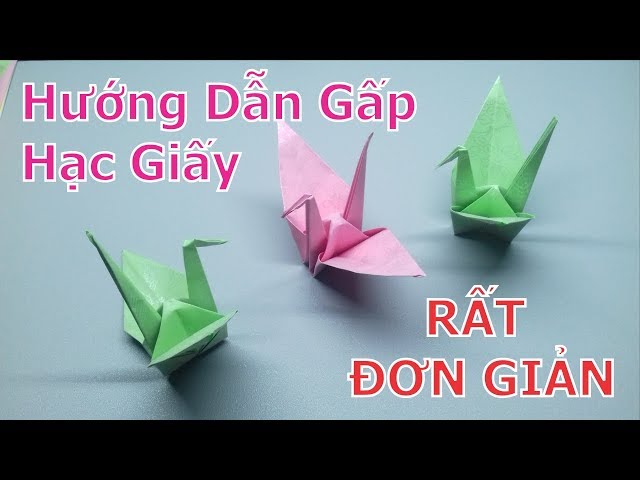 Hướng Dẫn Gấp Xếp Hạc Giấy Đơn Giản - Origami | Phương Paper class=