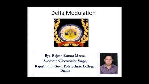 EL 303 -Delta Modulation by Rajesh Kumar Meena