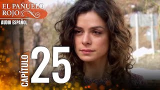 El Pañuelo Rojo Capitulo 25 (Versión Larga)