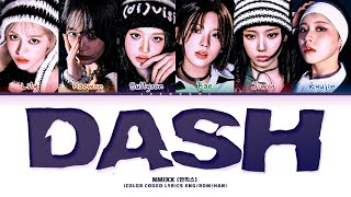 Nmixx 엔믹스 Dash Lyrics Color Coded Lyrics