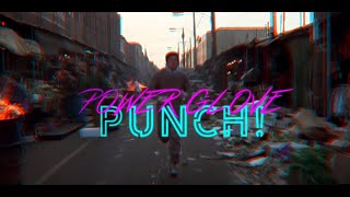 🎧 POWER GLOVE - PUNCH! [RETRO / SYNTH  / MOTIVATION  / WAVE] 2021