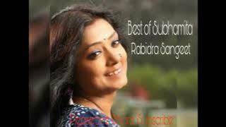 Best of Subhamita || Bengali Songs || Rabindra Sangeet