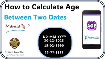 Age Calculation Manually | Mobile Application | How to Calculate Age in Years, Months, Days | Guide