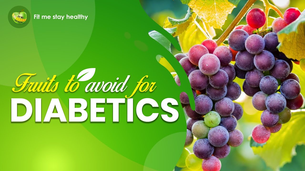 Top 5 Fruits Diabetics should AVOID worst fruits Diabetics YouTube