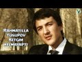 Rahmatilla Yusupov - Ketgim kelmayapti | Рахматилла Юсупов - Кетгим келмаяпти