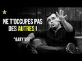 18 minutes pour changer ta vision des choses  garyvee motivation