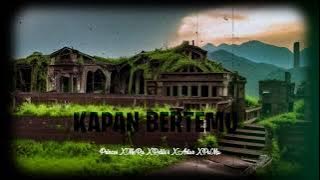 KAPAN BERTEMU ( Musik)