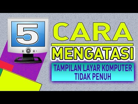 5 Cara mengatasi tampilan layar monitor tidak penuh