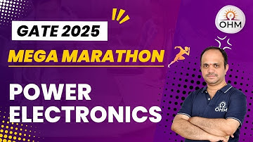 GATE 2025 | Power Electronics | Revision Marathon #gate2025 #gateelectrical #powerelectronics