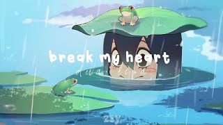 break my heart - dua lipa [audio edit]