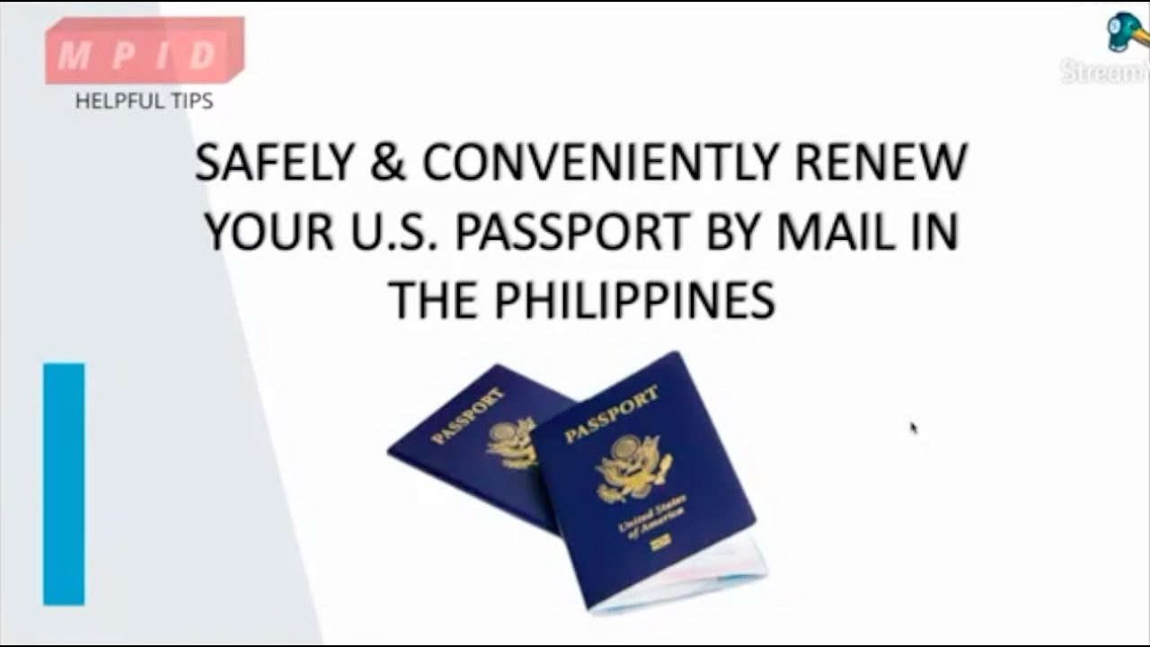 DON'T TRAVEL TO U.S. EMBASSY MANILA FOR YOUR PASSPORT RENEWAL YouTube