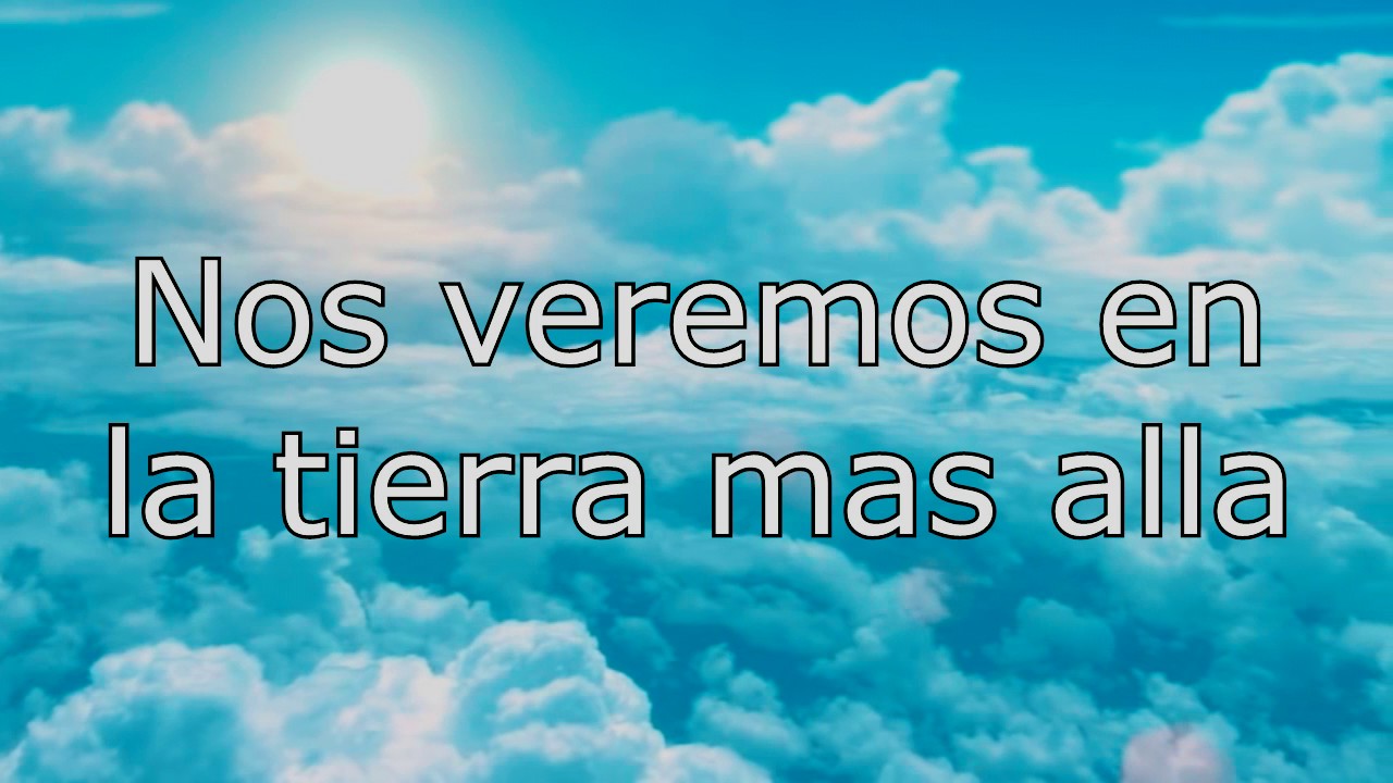 Nos veremos en la Gloria - YouTube