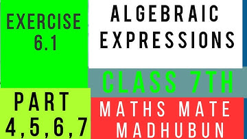 Algebraic expressions class 7 exercise 6.1 maths mate madhubun